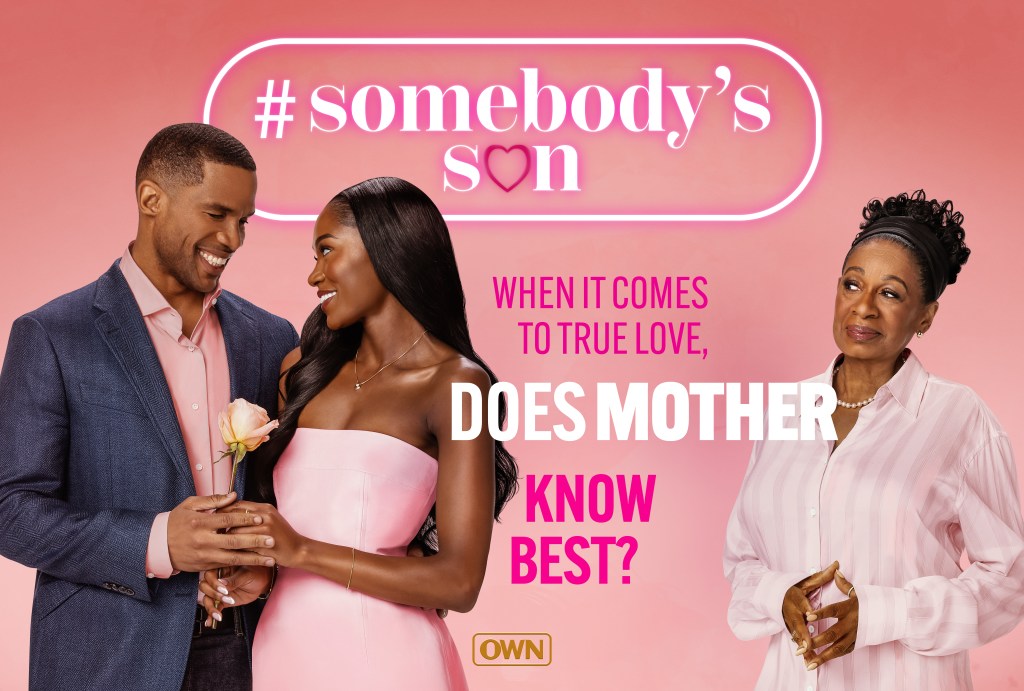 Love, Motherhood, and a House Full of Surprises: OWN’s New Series ‘#Somebody’s Son’ Debuts April&nbsp;12
