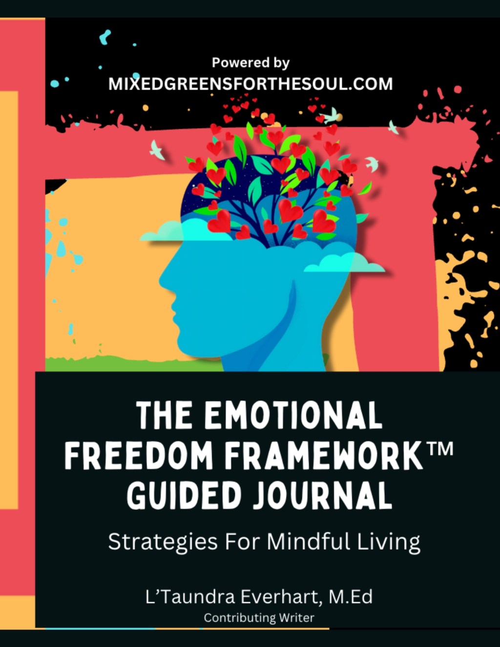 Summer Reading List: The Emotional Freedom Framework™ Guided Journal by L’Taundra&nbsp;Everhart